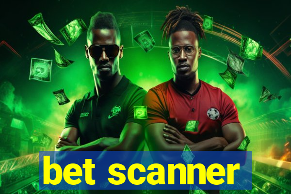 bet scanner